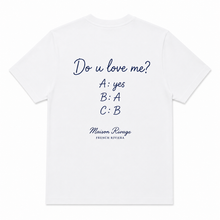 Do you love me Tshirt