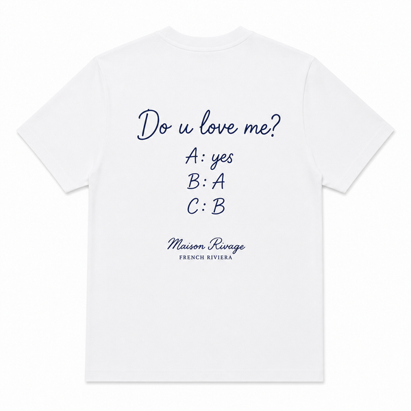 Do you love me Tshirt
